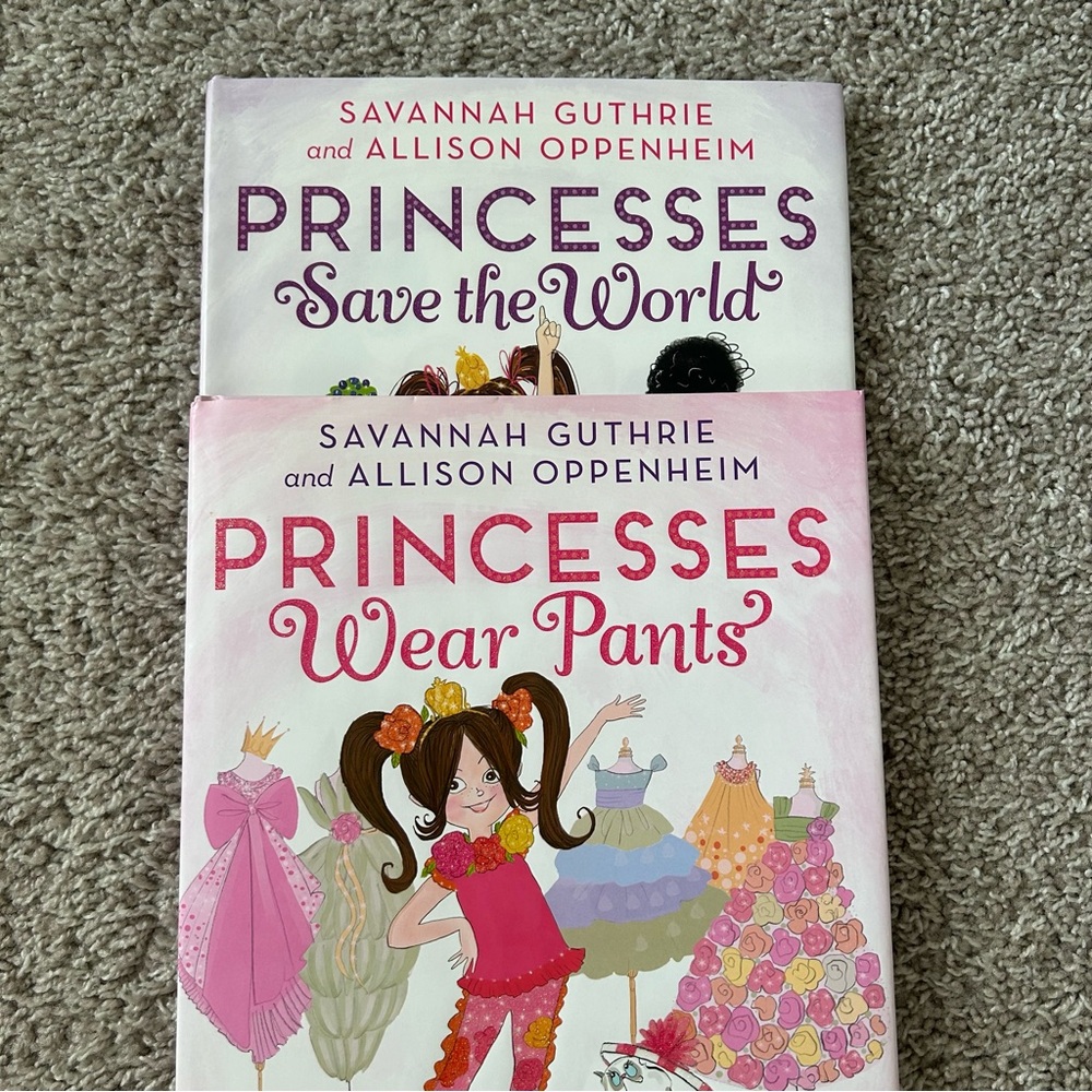 (2) Princesses Wear Pants & Princesses Save the World Books by Savannah Guthrie